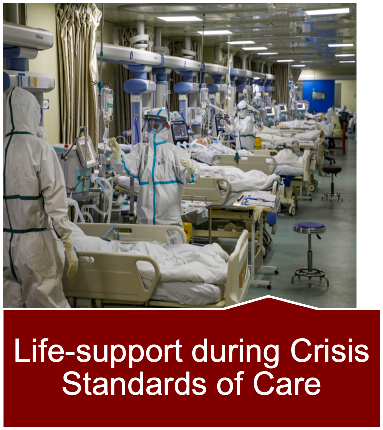 Life-support during Crisis Standards of Care